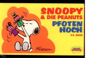 Snoopy &amp; die Peanuts 33: Pfoten hoch