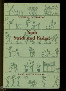 Nach Strich und Faden (1949 Rauch)