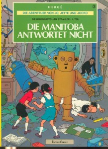 Die Abenteuer von Jo, Jette und Jocko 3: Die geheimnisvollen Strahlen (1) - Die Manitoba antwortet nicht