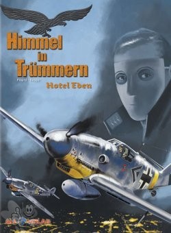 Himmel in Trümmern 5: Hotel Eden