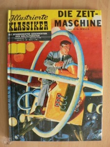 Illustrierte Klassiker (Hardcover) 5: Die Zeitmaschine