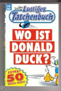 Walt Disneys Lustige Taschenbücher 346: Wo ist Donald Duck ?