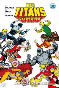 Teen Titans von George Pérez 7: Der Judas-Kontrakt (Hardcover)