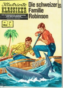 Illustrierte Klassiker 186: Die Schweizer Familie Robinson (1. Auflage)