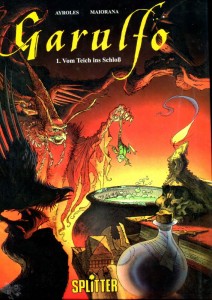 Garulfo 1: Vom Teich ins Schloß (Hardcover)