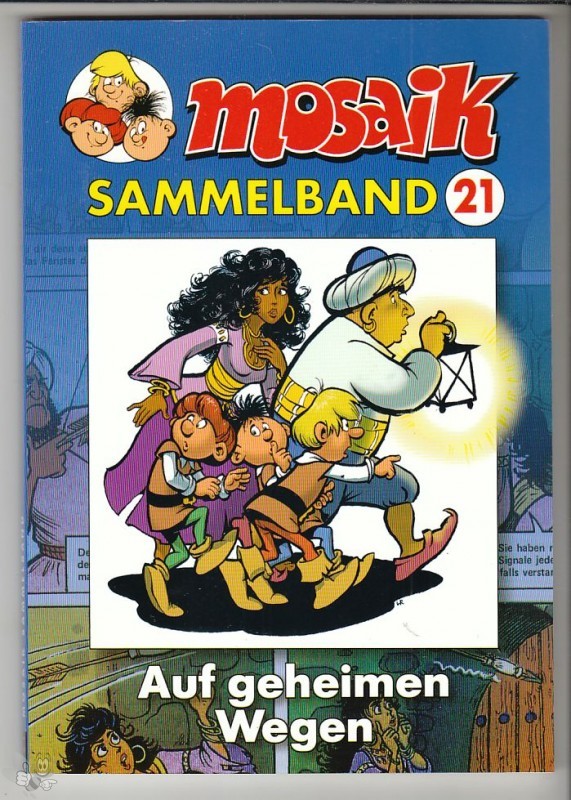 Mosaik Sammelband 21: Auf geheimen Wegen (Softcover)