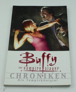 Buffy - The vampire slayer - Chroniken 4: Die Vampirkönigin !