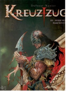 Kreuzzug 3: Herr der Maschinen