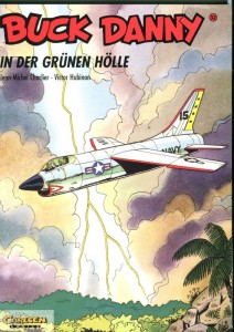 Buck Danny (Carlsen) 32: In der grünen Hölle