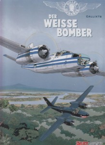 Gilles Durance 1: Der weisse Bomber