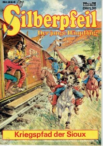 Silberpfeil - Der junge Häuptling 224: Kriegspfad der Sioux