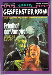 Gespenster Krimi Nr.34 Bastei von Jason Dark