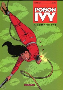 Poison Ivy 1: Sumpfblüte