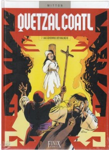 Quetzalcoatl 7: Das Geheimnis der Malinche
