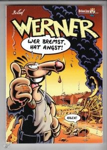 Werner 8: Wer bremst hat Angst !