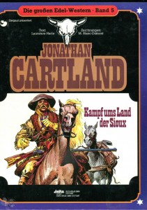 Die großen Edel-Western 5: Jonathan Cartland: Kampf ums Land der Sioux (Hardcover)