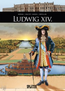 Historische Persönlichkeiten 8: Ludwig XIV.