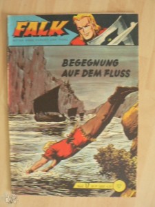 Falk (Heft, Lehning) 17: Begegnung auf dem Fluss