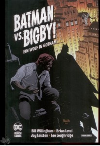 Batman vs. Bigby ! : Ein Wolf in Gotham (Softcover)