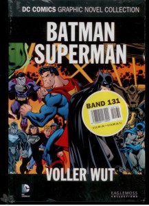 DC Comics Graphic Novel Collection 131: Batman / Superman: Voller Wut