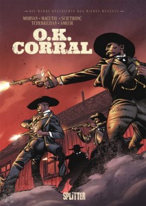 Die wahre Geschichte des Wilden Westens 8: OK Corral
