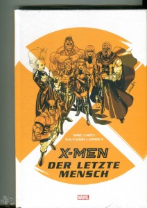 Marvel Graphic Novels 20: X-Men: Der letzte Mensch