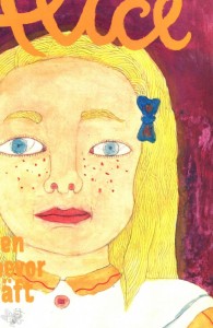 Alice : Küss den Mond bevor er schläft