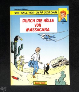 Ein Fall für Jeff Jordan 5: Durch die Hölle von Massacara