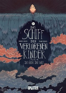 Das Schiff der verlorenen Kinder 4: Das Ende der Welt