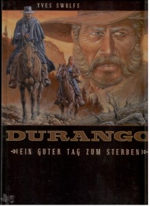 Durango 8: Ein guter Tag zum Sterben (Hardcover)