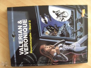 Valerian &amp; Veronique Gesamtausgabe 3