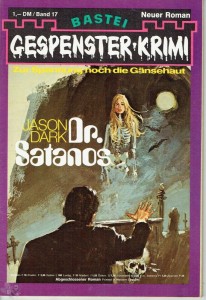 Gespenster Krimi 17 Verlag Bastei von Jason Dark