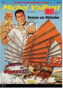 Die großen Flieger- und Rennfahrer-Comics 11: Michel Vaillant: Rennen um Milliarden