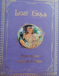LOST GIRLS A. Moore, M. Gebbie Band 1-3 (adults only!)