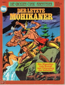 Die grossen Comic-Abenteuer Konvolut 1 - 4: Der letzte Mohikaner