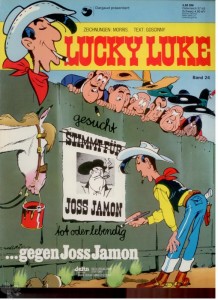 Lucky Luke 24: Lucky Luke gegen Joss Jamon (1. Auflage) (Softcover)