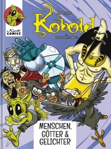 Der letzte Kobold : Menschen, Götter und Gelichter