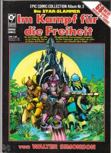 Epic Comic-Collection 3: Die Star-Slammer: Im Kampf für die Freiheit