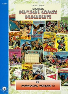 Illustrierte deutsche Comic Geschichte 13: Der Mondial Verlag