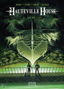 Hauteville House 21: Aus der Tiefe