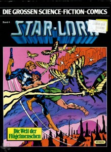 Die grossen Science-Fiction-Comics 4: Starlord: Die Welt der Edelmenschen
