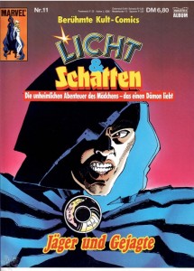 Licht &amp; Schatten 11: Jäger und Gejagte