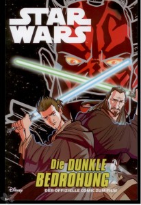 Star Wars - Der offizielle Comic zum Film 1: Die dunkle Bedrohung