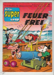 Fix und Foxi Super Tip Top 18: Old Nick: Feuer frei