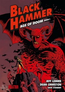 Black Hammer 3: Age of Doom (Buch 1)