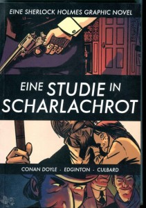 Eine Sherlock Holmes Graphic Novel 1: Eine Studie in Scharlachrot