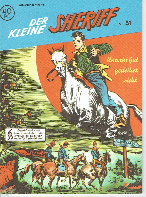 Der kleine Sheriff 51: Unrecht Gut gedeihet nicht