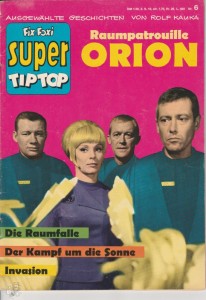 Fix und Foxi Super Tip Top 6: Raumpatrouille Orion