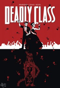 Deadly class 8: Kein Zurück