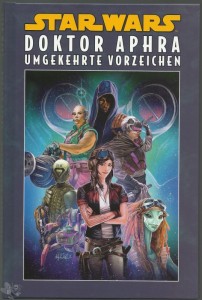 Star Wars Sonderband 109: Doctor Aphra: Umgekehrte Vorzeichen (Hardcover)